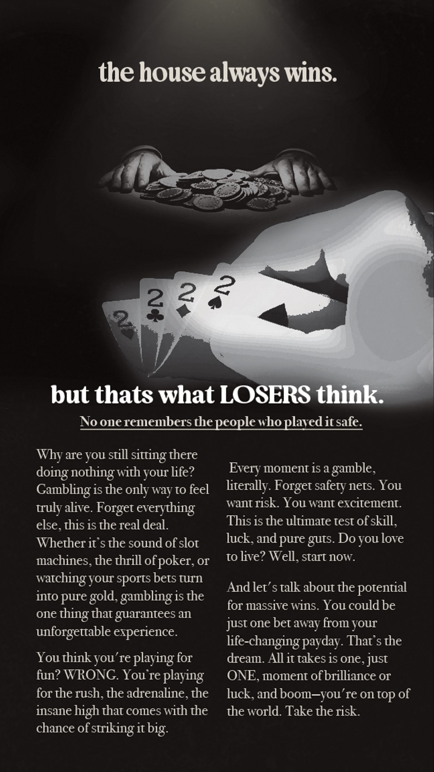 “that’s what losers think.”